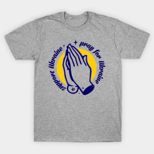 Support Ukraine, Pray for Ukraine T-Shirt